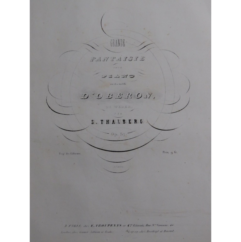 THALBERG S. Grande Fantaisie sur Oberon op 37 Piano ca1840