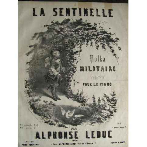 LEDUC Alphonse La Sentinelle Piano 1849