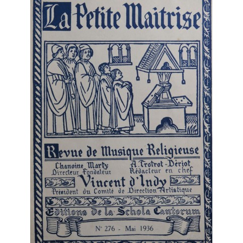 La Petite Maîtrise No 276 Sérieyx Nibelle Blin Sala Chant Orgue 1936