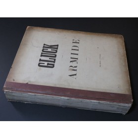 GLUCK C. W. Armide Opéra Chant Orchestre ca1890