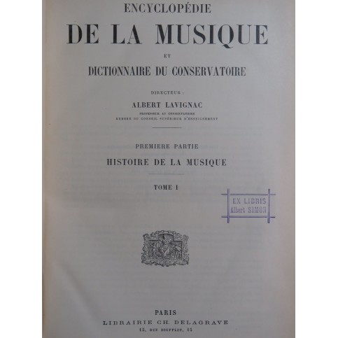 LAVIGNAC Albert Encyclopédie de la Musique 1ère Partie 1923