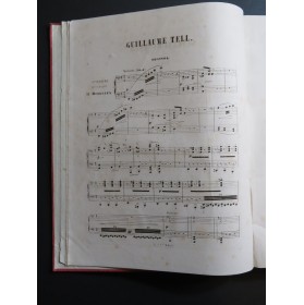 ROSSINI G. Guillaume Tell Opéra Piano 4 mains ca1853