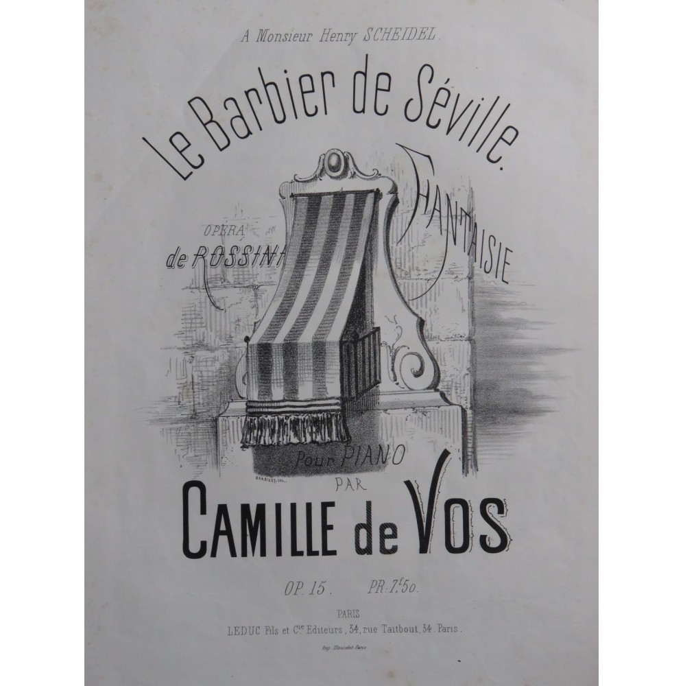 DE VOS Camille Le Barbier de Séville Fantaisie op 15 Piano XIXe