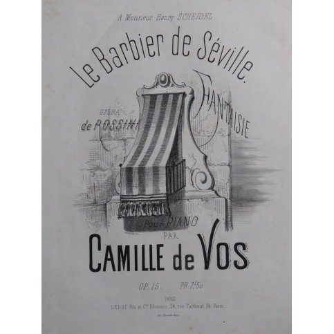 DE VOS Camille Le Barbier de Séville Fantaisie op 15 Piano XIXe