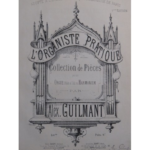 GUILMANT Alexandre L'Organiste Pratique No 1 Orgue XIXe