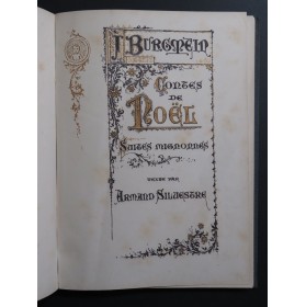 BURGMEIN J. Contes de Noël Suites Mignonnes Piano Chant XIXe