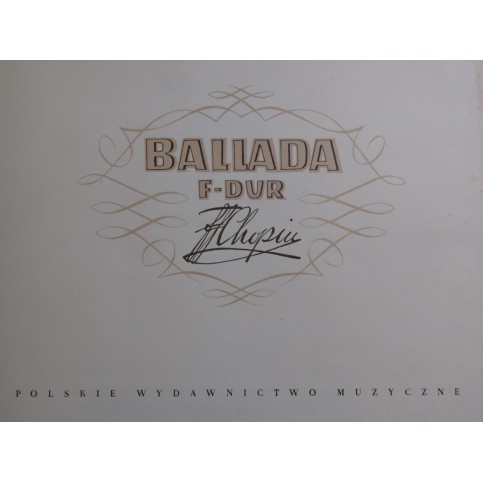 CHOPIN Frédéric Ballada F dur op 38 Fac simile Piano 1952
