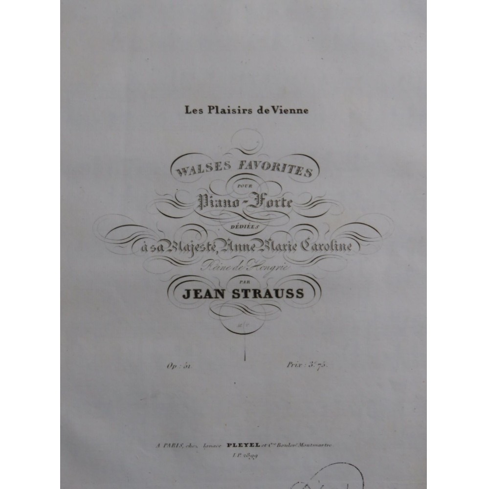 STRAUSS Johann Les Plaisirs de Vienne op 51 Piano ca1835