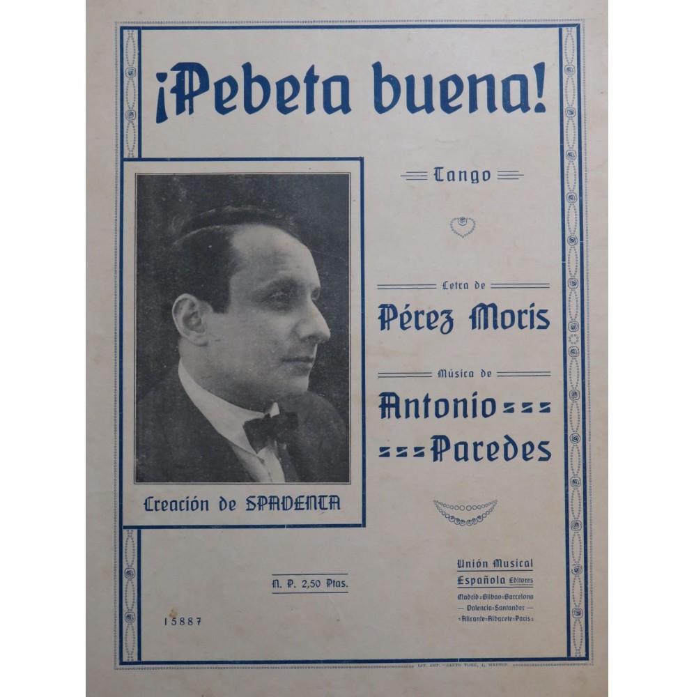 PAREDES Antonio Pebeta Buena ! Chant Piano ca1926