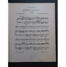 PAREDES Antonio Pebeta Buena ! Chant Piano ca1926