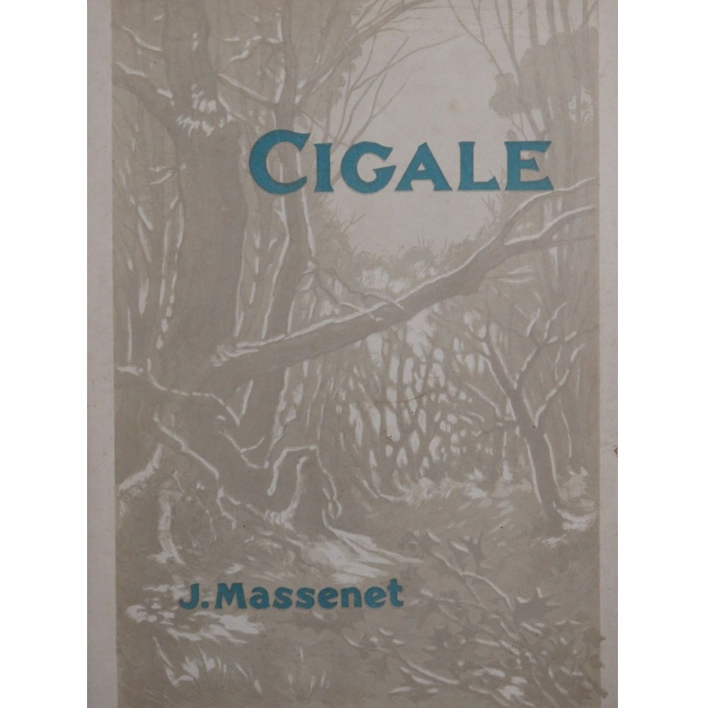 MASSENET Jules Cigale Divertissement Ballet Piano 1903