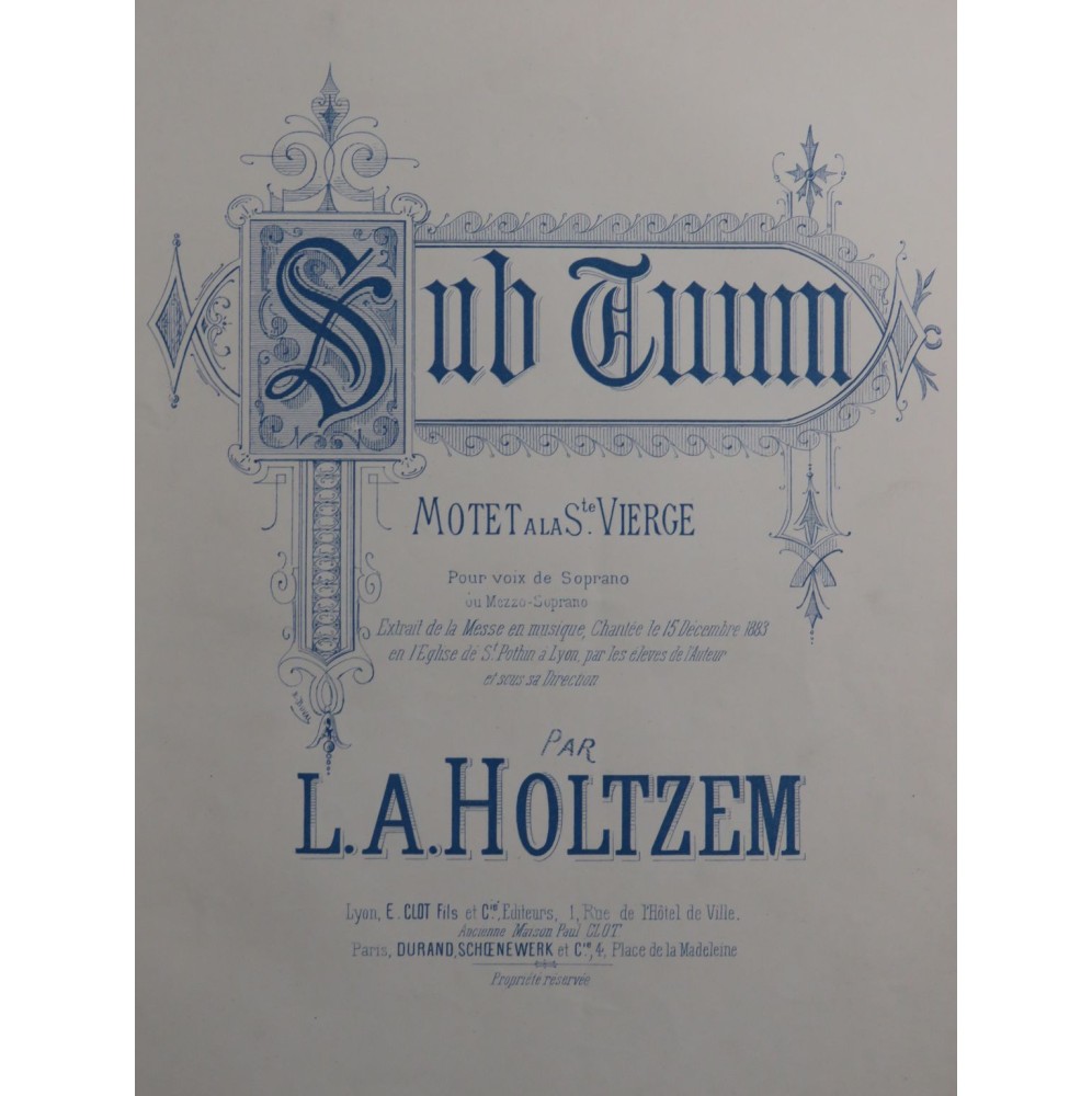 HOLTSEM L. A. Sub Tuum Dédicace Chant Orgue 1883