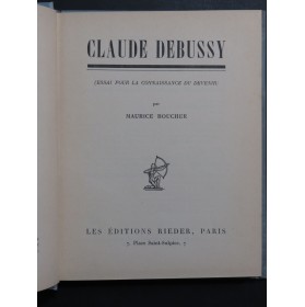 BOUCHER Maurice Claude Debussy Essai 1930