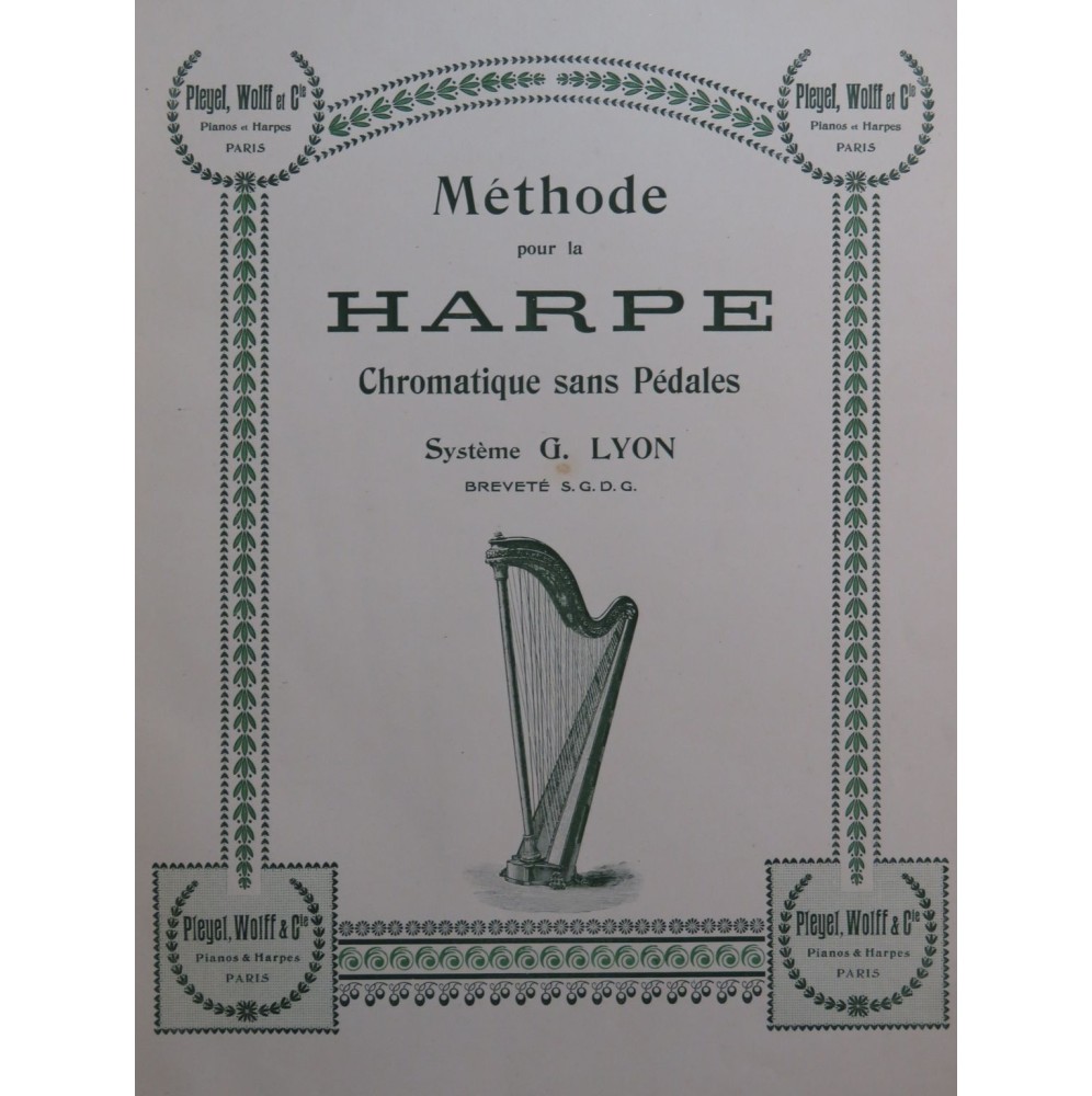 LYON Gustave Méthode pour la Harpe Chromatique sans pédales 1898