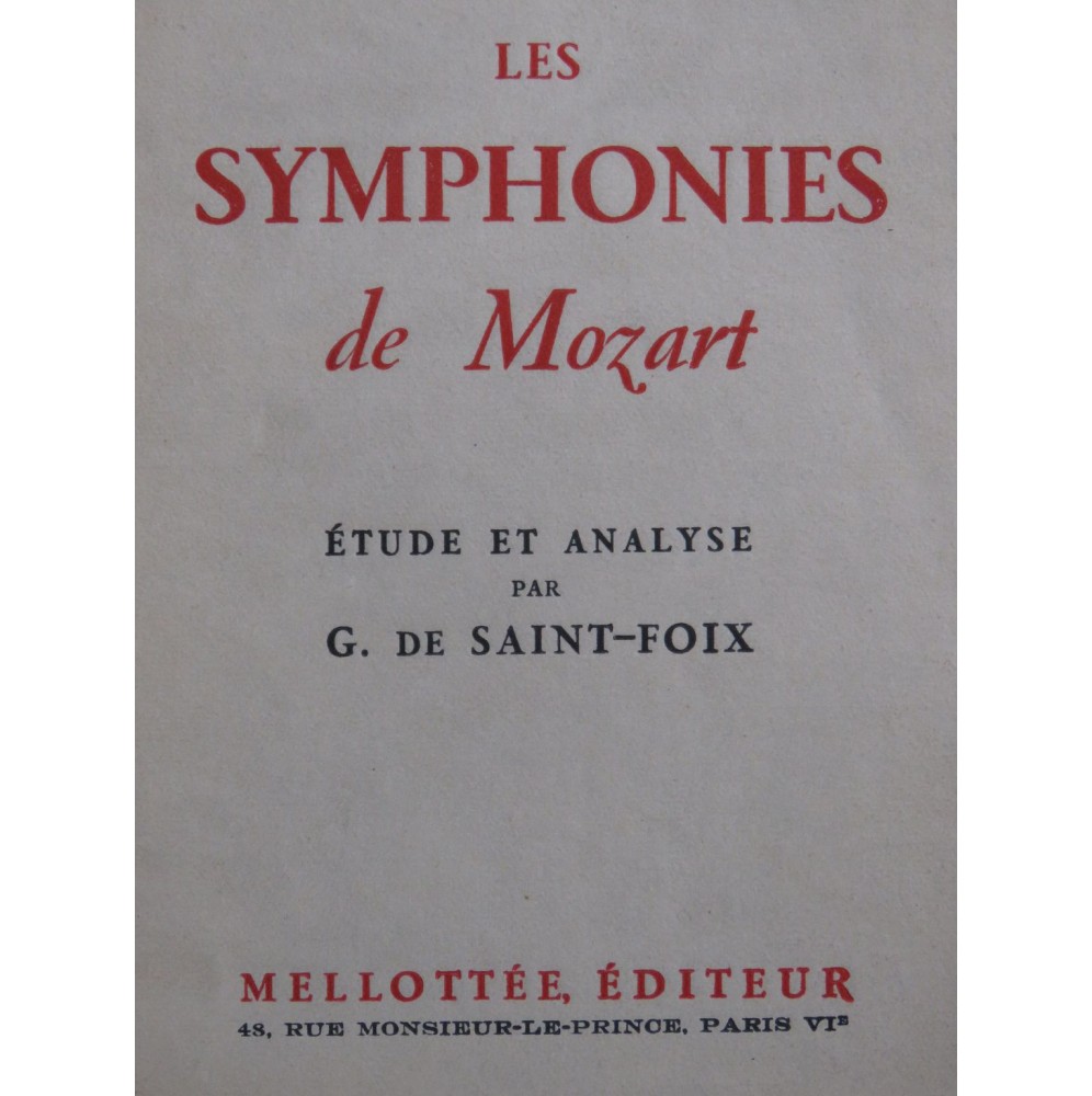 DE SAINT-FOIX G. Les Symphonies de Mozart