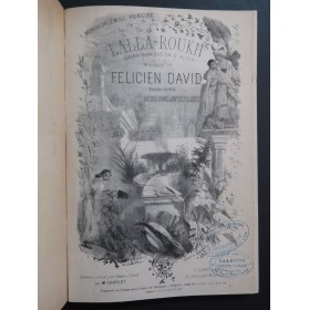 DAVID Félicien Lalla Roukh Nanteuil Opéra Piano Chant 1863