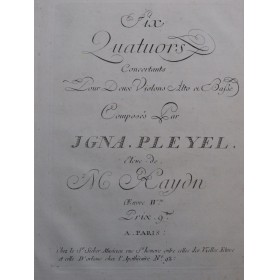 PLEYEL Ignace Six Quatuors...