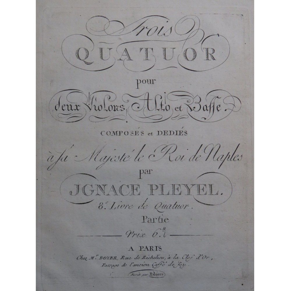 PLEYEL Ignace Trois Quatuors B. 353-355 Violons Alto Violoncelle ca1790