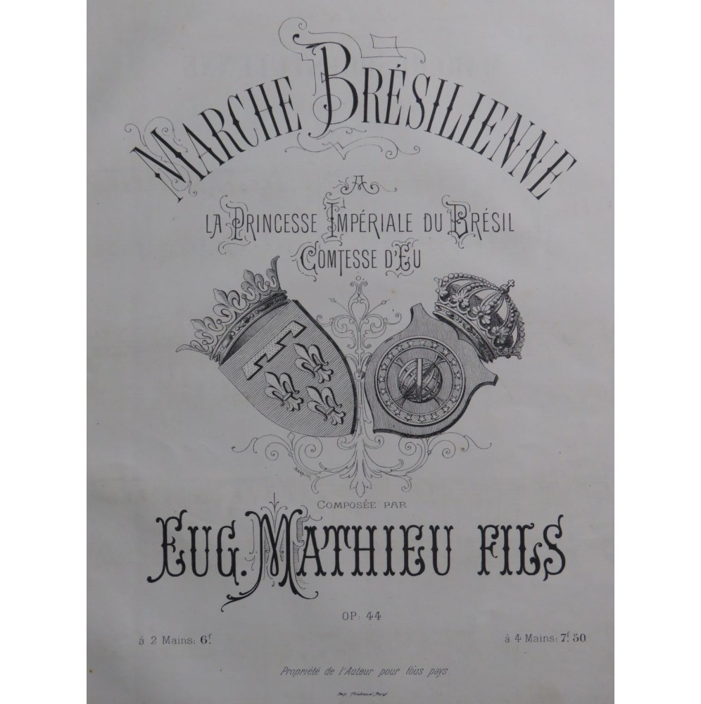 MATHIEU Eugène Fils Marche Brésilienne op 44 Piano XIXe siècle