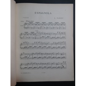 NARICI Louis Espagnola Valse Piano ca1902