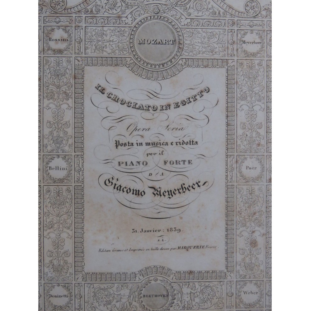 MEYERBEER Giacomo Il Crociato in Egitto Opéra Chant Piano 1839