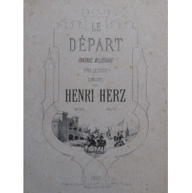 HERZ Henri Le Départ op 199...