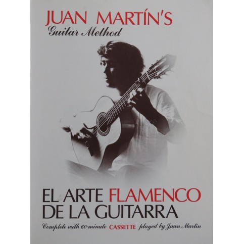 MARTIN Juan El Arte Flamenco de la Guitarra Méthode Guitare 1978