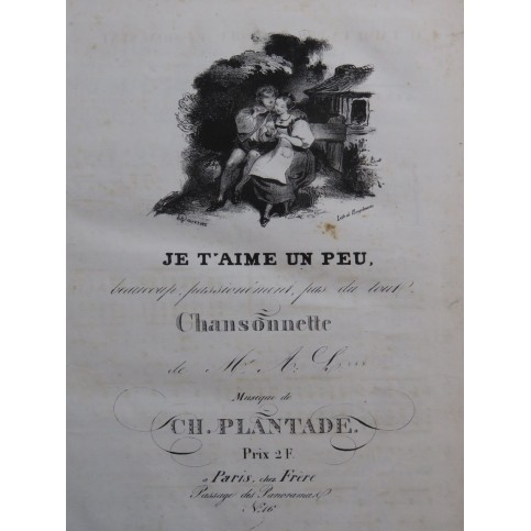 PLANTADE Charles Je t'aime un peu Chant Piano ca1830