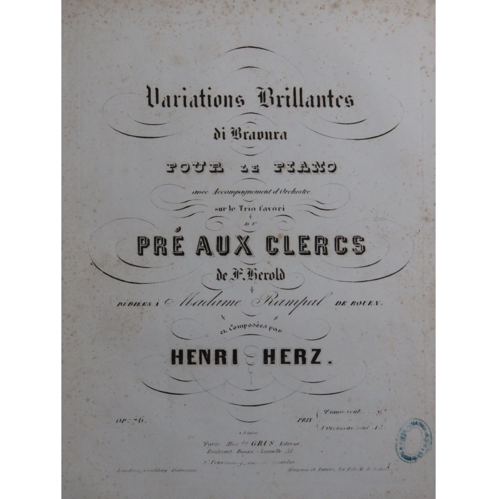 HERZ Henri Variations Brillantes Le Pré aux Clercs op 76 Piano ca1858