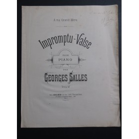 SALLES Georges Impromptu Valse Dédicace Piano ca1900