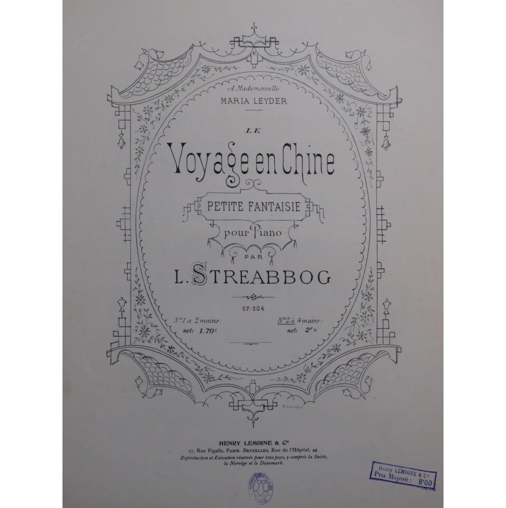STREABBOG Louis Le Voyage en Chine Piano 4 mains ca1883