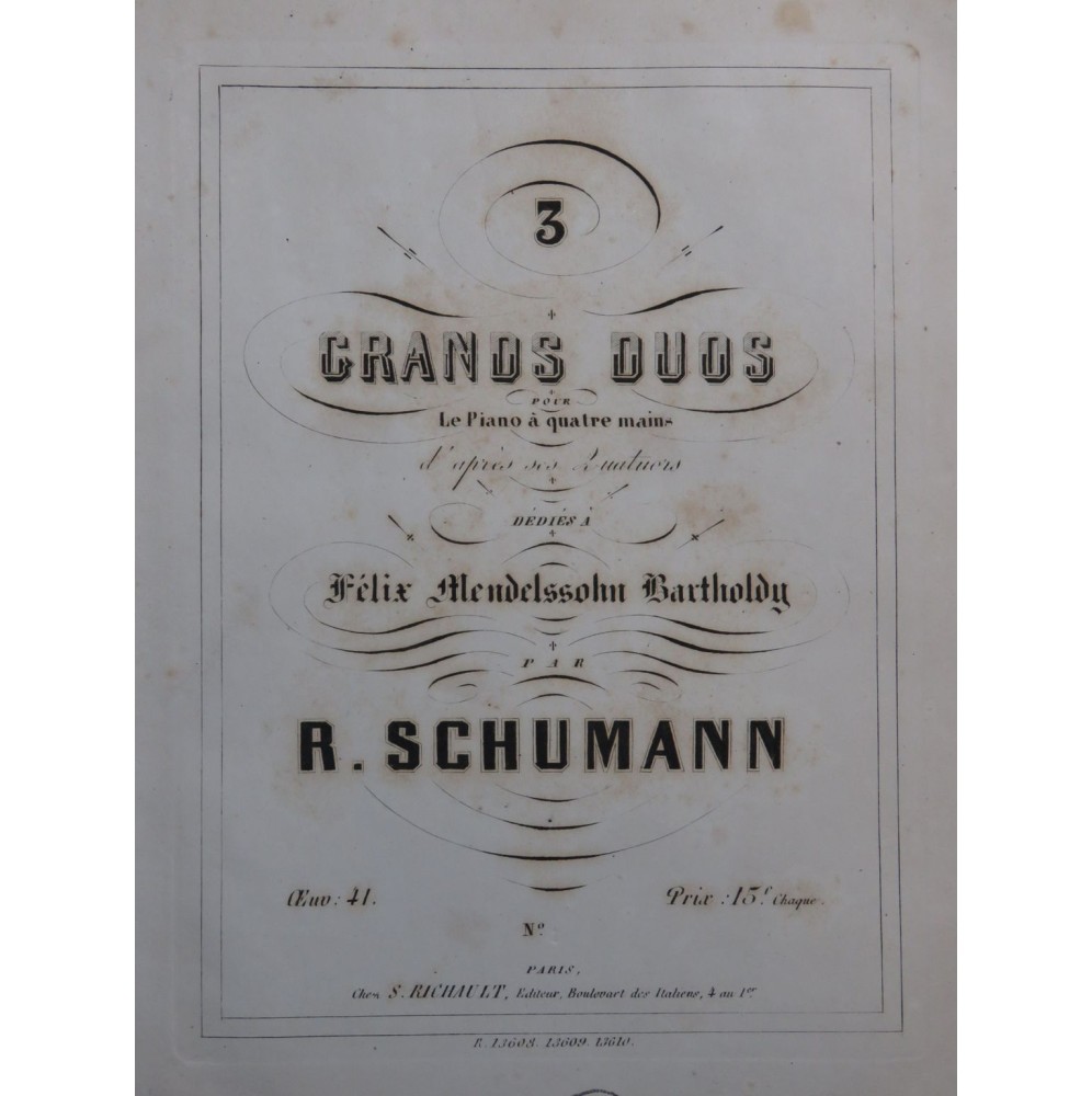SCHUMANN Robert Grand Duo No 1 op 41 Piano 4 mains ca1862