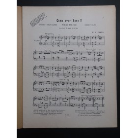 PAANS W. J. Come over here ! Piano 1911