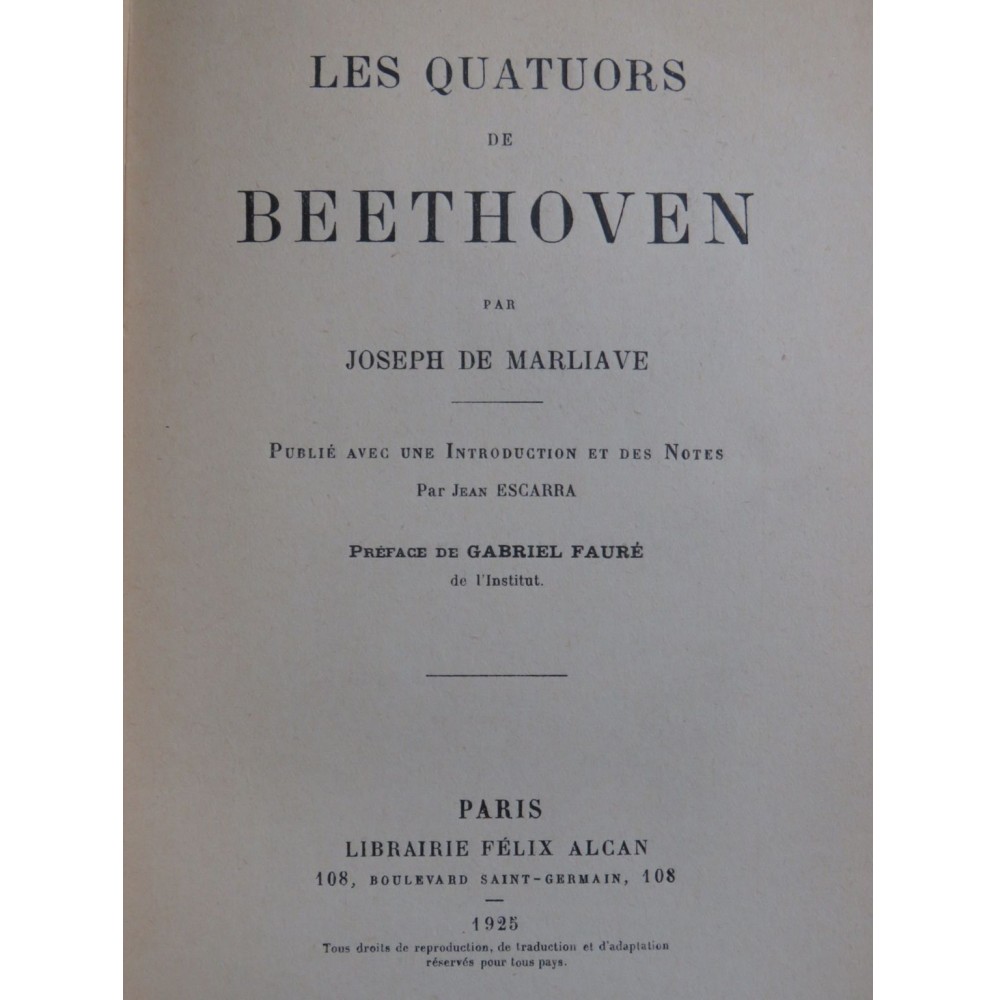 DE MARLIAVE Joseph Les Quatuors de Beethoven 1925