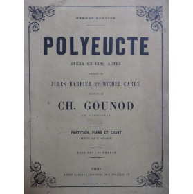 GOUNOD Charles Polyeucte...