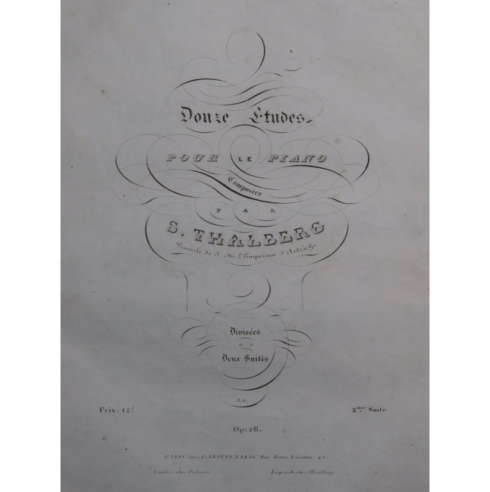THALBERG S. Douze Etudes op 26 2ème Suite Piano ca1838