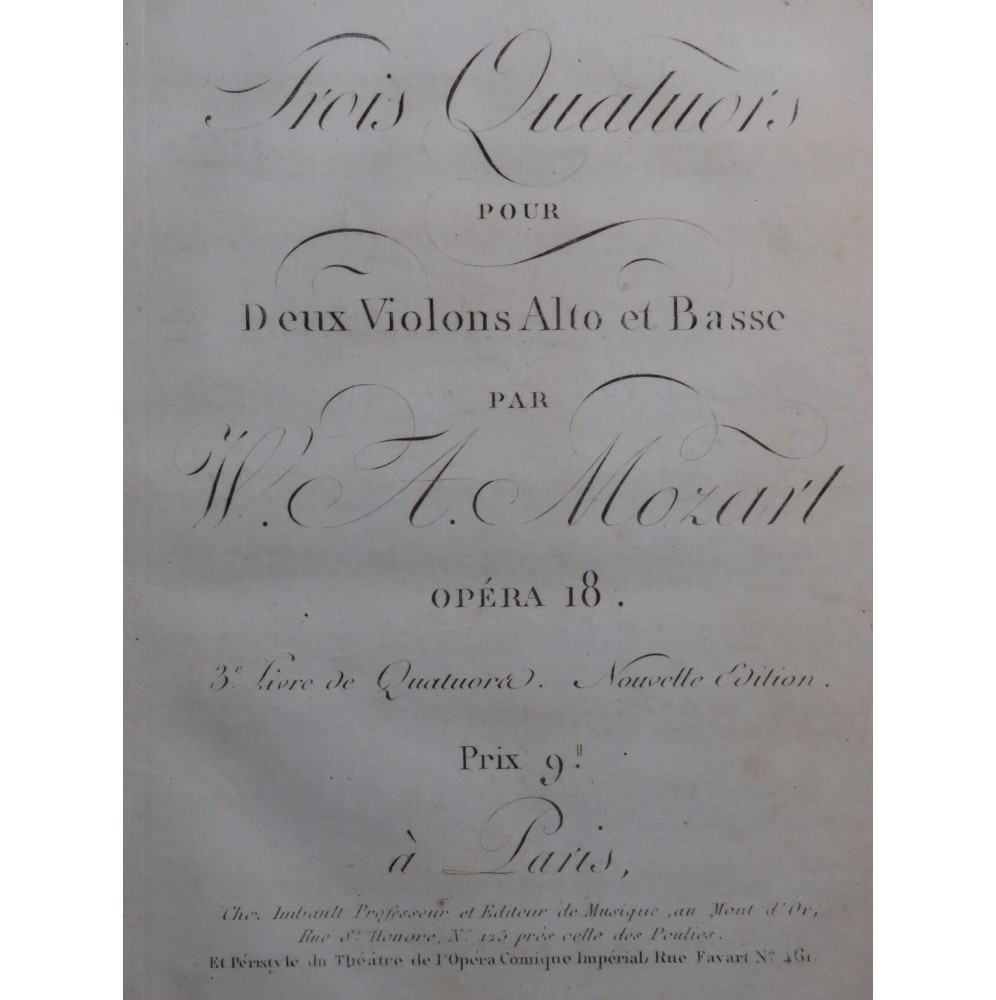 MOZART W. A. Trois Quatuors op 18 Violon Alto Violoncelle ca1810