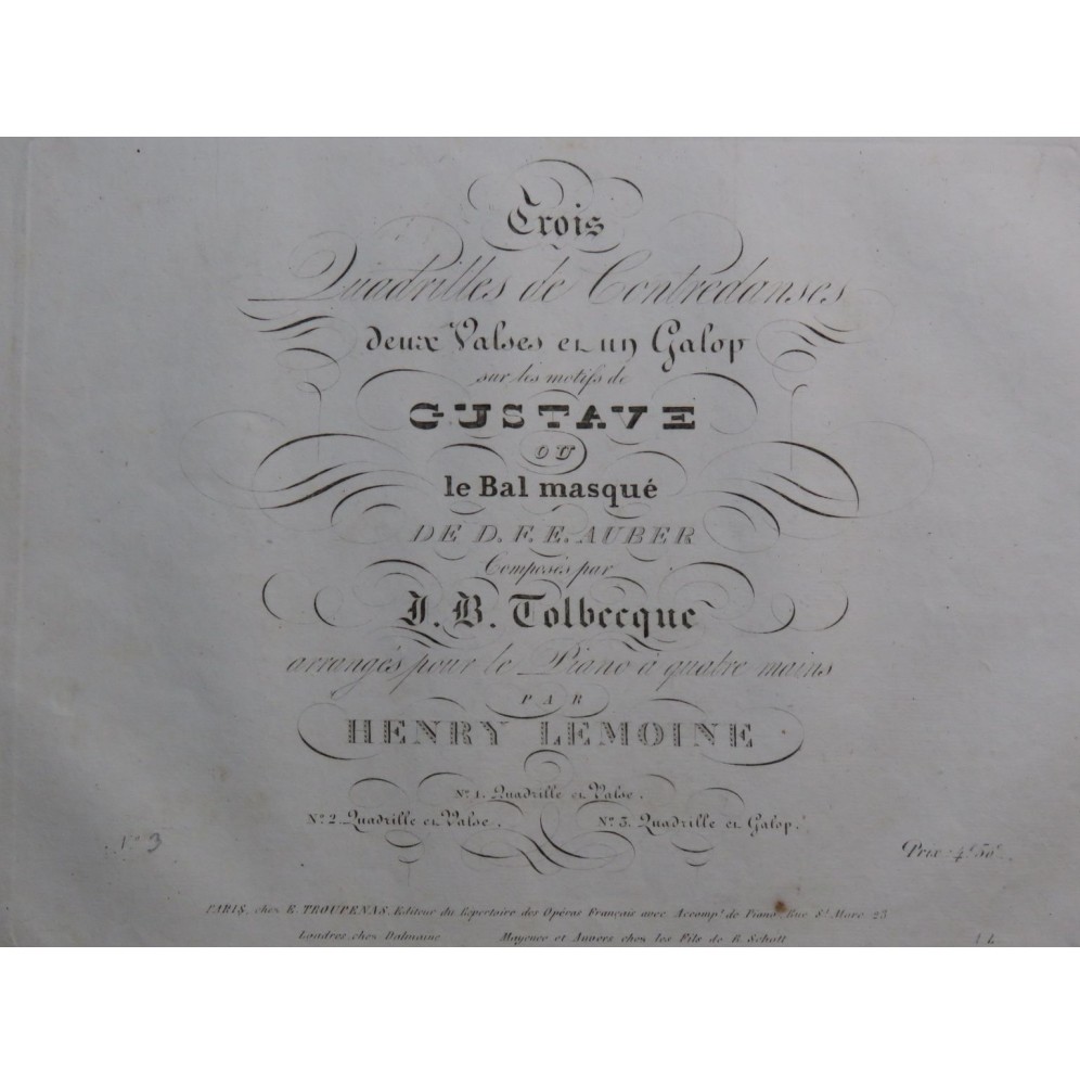 TOLBECQUE J. B. Gustave ou le Bal Masqué Auber Quadrille No 3 Piano 4 mains 1834
