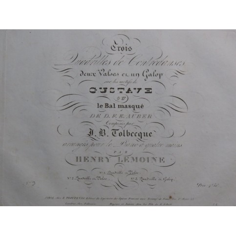 TOLBECQUE J. B. Gustave ou le Bal Masqué Auber Quadrille No 3 Piano 4 mains 1834