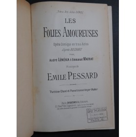 PESSARD Émile Les Folies Amoureuses Opéra Chant Piano 1891