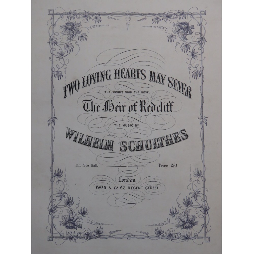 SCHULTHES Wilhelm Two Loving Hearts May Sever Chant Piano XIXe siècle