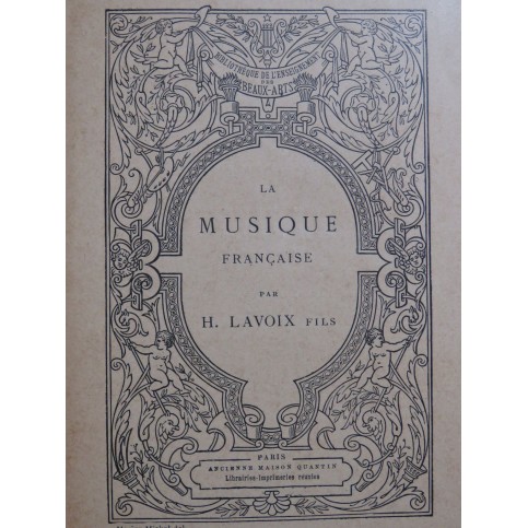 LAVOIX H. Fils La Musique Française 1891