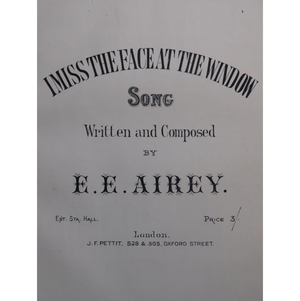 AIREY E. E. I miss the face at the window Chant Piano XIXe