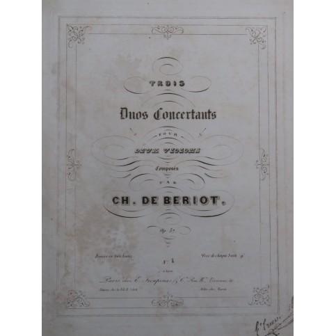 DE BÉRIOT Charles Duo Concertant No 1 pour 2 Violons 1847