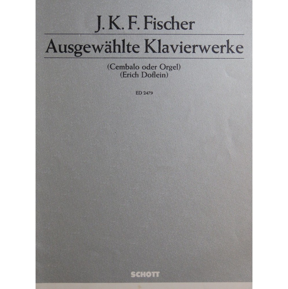 FISCHER J. C. F. Ausgewählte Klavierwerke Clavecin ou Orgue 1963
