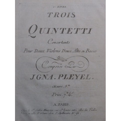 PLEYEL Ignace Trois Quintetti op 5 B. 271-273 1er Alto ca1790