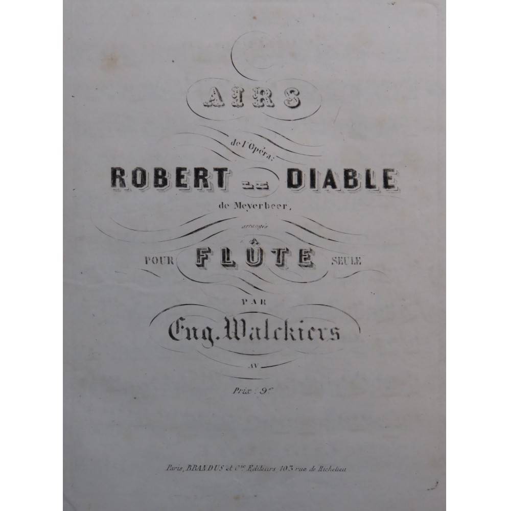 WALKIERS Eugène Airs d'opéra pour Flûte seule XIXe