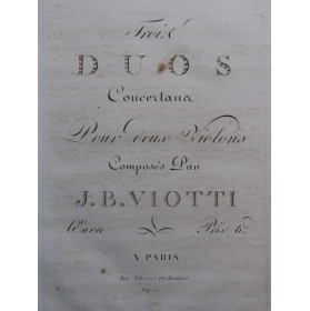 VIOTTI J. B. Trois Duos W...