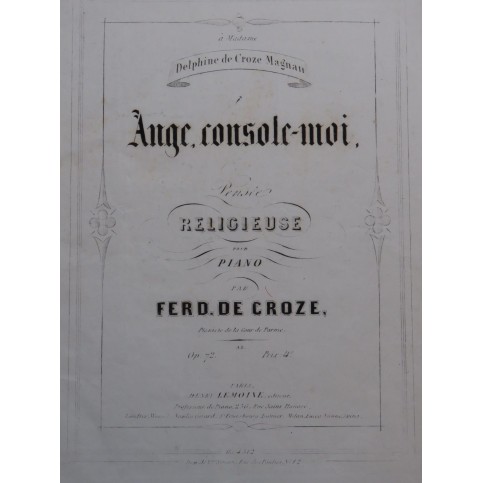 DE CROZE Ferdinand Ange, console-moi op 72 Piano ca1856