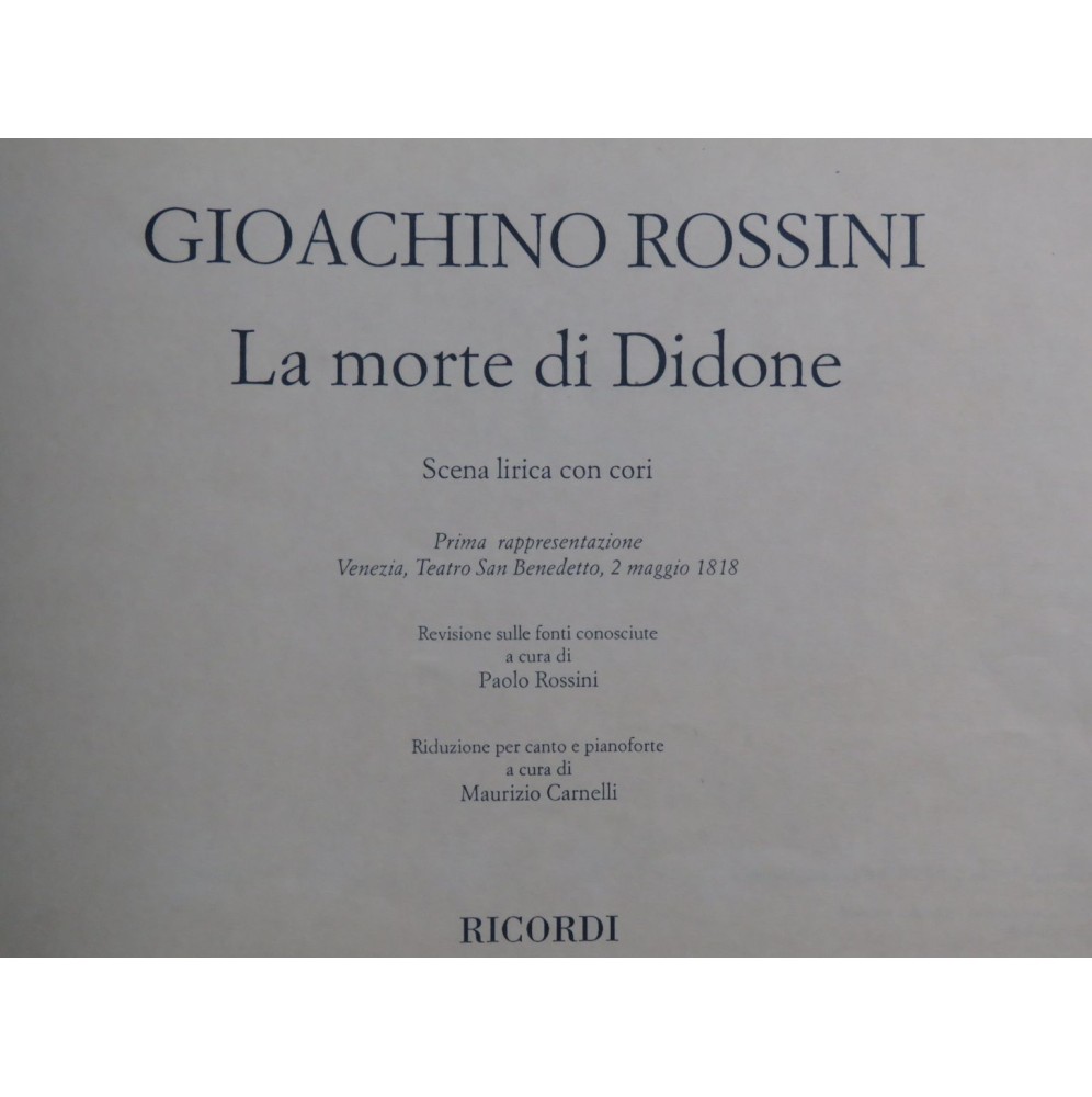ROSSINI G. La Morte di Didone Opéra Chant Piano 1992